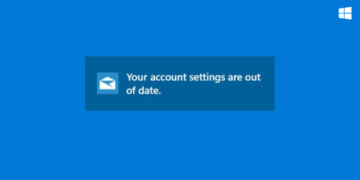 solved-your-account-settings-are-out-of-date-in-mail-or-calendar-for